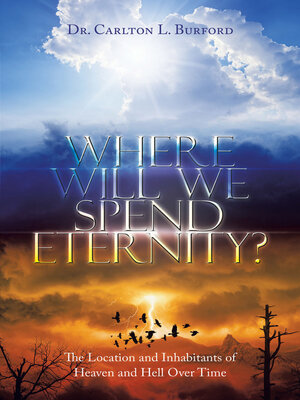 cover image of Where Will We Spend Eternity?